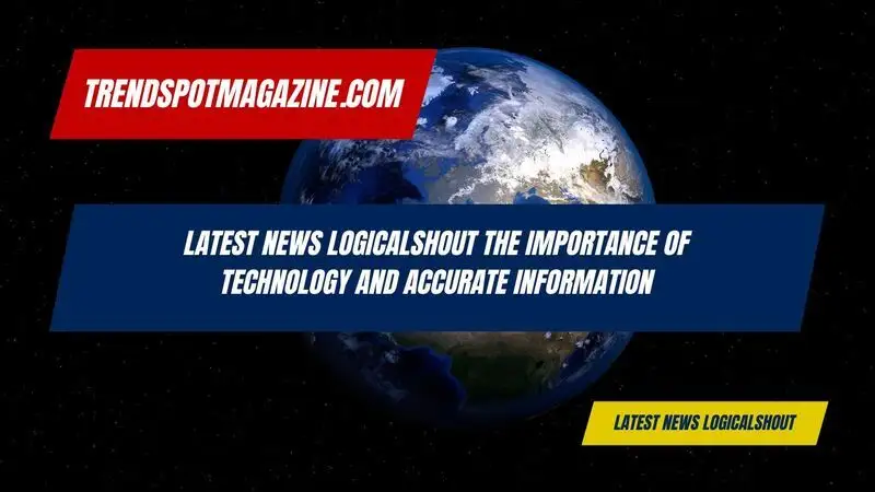 latest news logicalshout